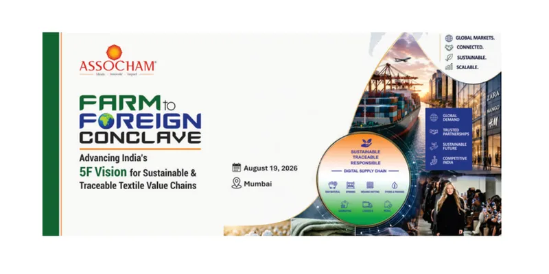 Farm to Foreign Conclave to Spotlight Sustainable & Traceable Textile Value Chains in Mumbai